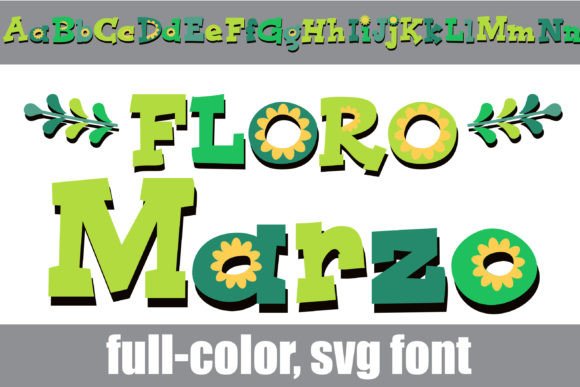 Floro Marzo: A Color Font with Whimsy