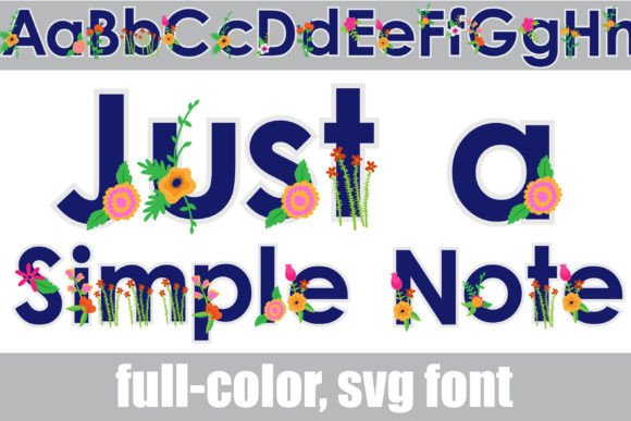 Just a Simple Note: A Color Font with Character