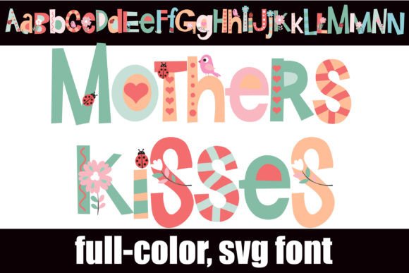 Mother's Kisses: A Whimsical Color Font