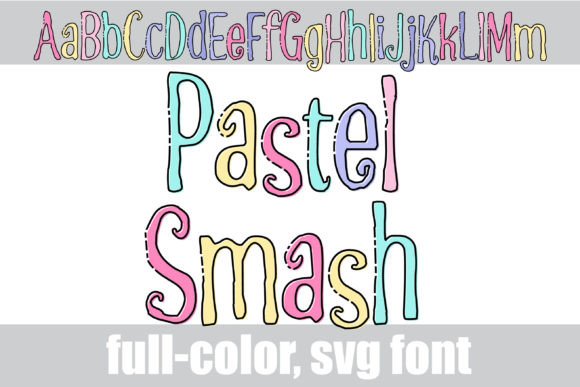 Pastel Smash Font: Whimsical & Vibrant