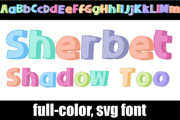 Sherbet Shadow Too Font Review